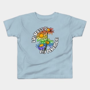 Kindness Is My Rebellion Kids T-Shirt